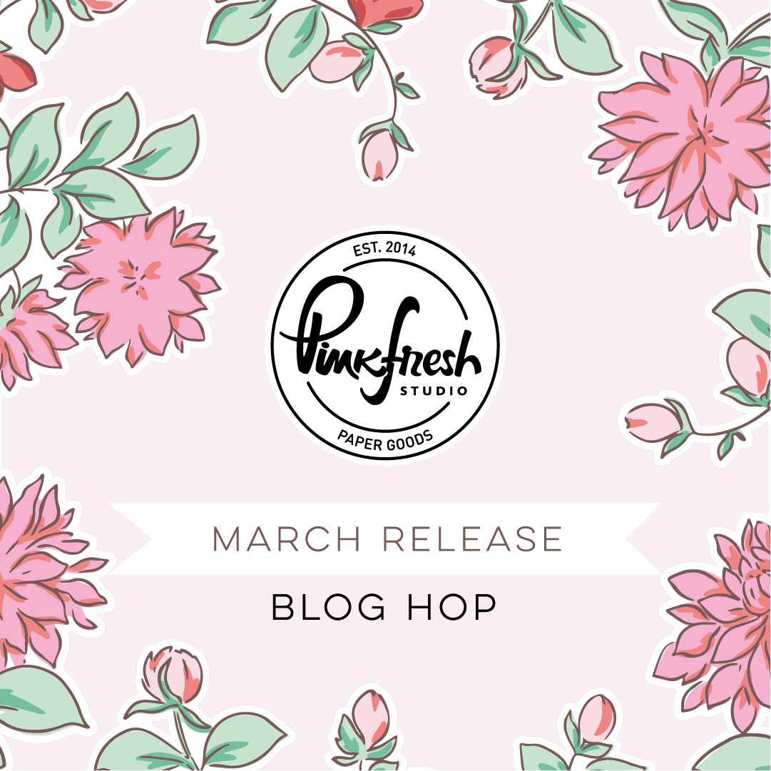 Read more about the article Pinkfresh Studio March 2022 Washi, Stamp, Die, Stencil, and Hot Foil Release