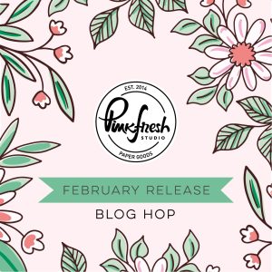 Read more about the article Pinkfresh Studio February 2023 Stamp, Die, Stencil, and Hot Foil Release!