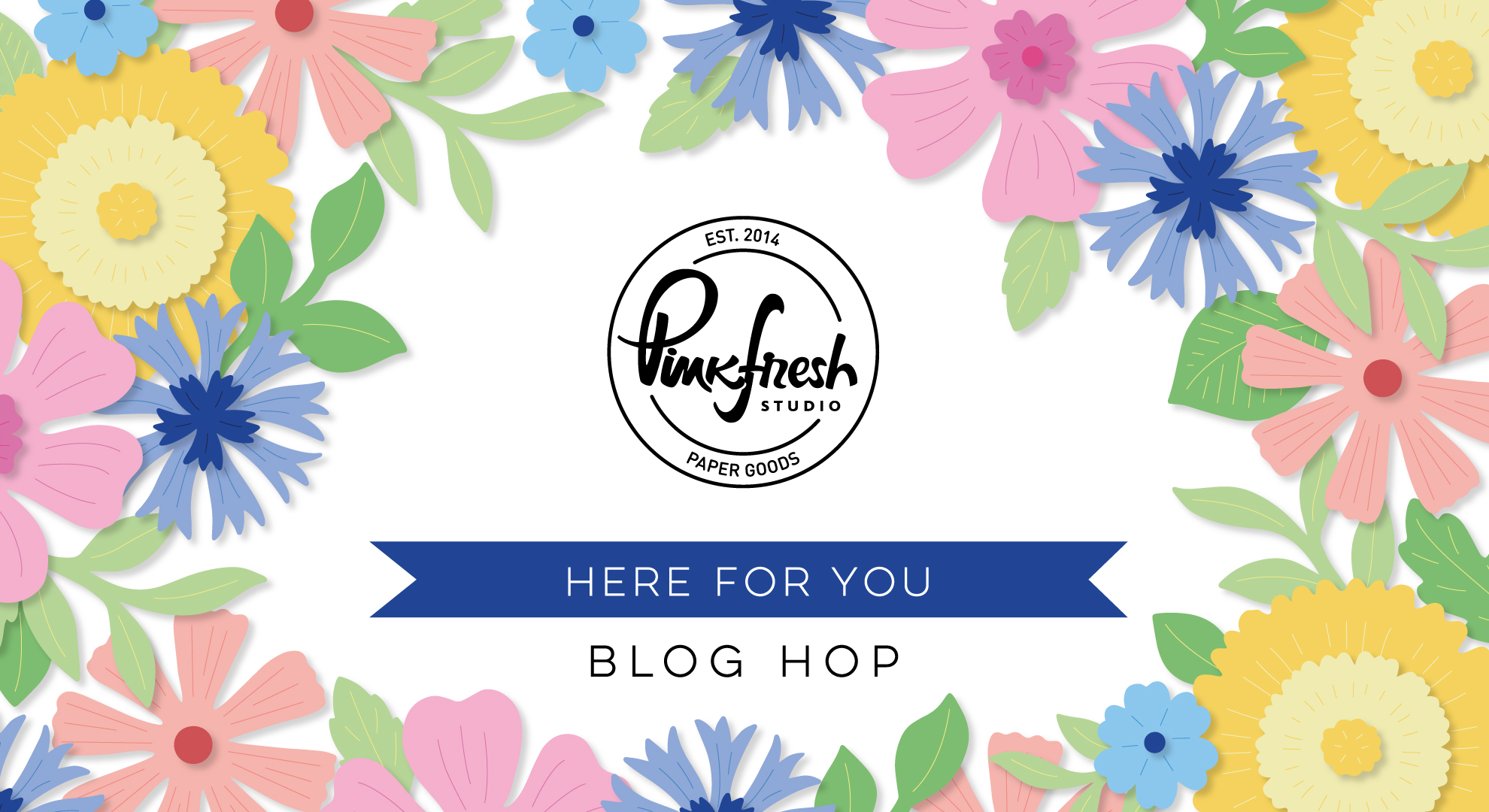 Read more about the article Pinkfresh Studio “Here for You” Release Blog Hop